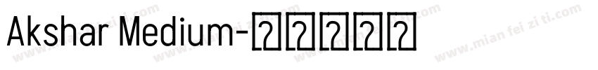 Akshar Medium字体转换
